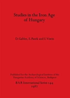 Studies in the Iron Age of Hungary - Gabler, D.; Patek, E.; Vörös, I.