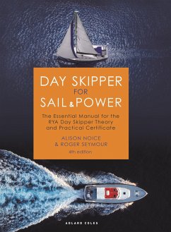 Day Skipper for Sail and Power - Seymour, Roger; Noice, Alison