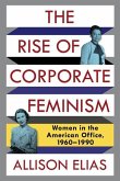 The Rise of Corporate Feminism