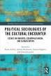 Political Sociologies of the Cultural... - Bild 1