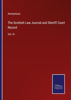 The Scottish Law Journal and Sheriff Court Record - Anonymous