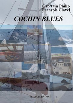 Cochin Blues - Clavel, François; Philip, Cap'Tain