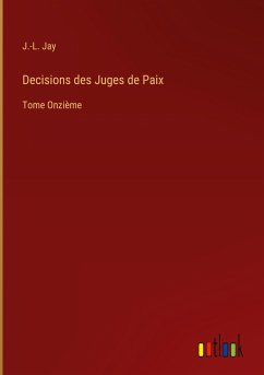 Decisions des Juges de Paix - Jay, J. -L.