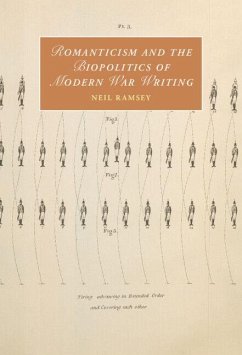 Romanticism and the Biopolitics of Modern War Writing - Ramsey, Neil (UNSW, Canberra)