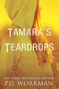 Tamara's Teardrops 1-4 - Workman, P. D.