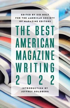 The Best American Magazine Writing 2022 - HOLT, SID