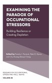 Examining the Paradox of Occupational Stressors