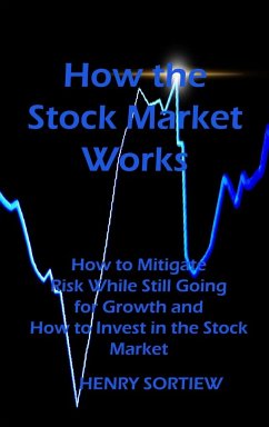 How the Stock Market Works - Sortiew, Henry