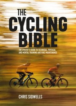 The Cycling Bible - Sidwells, Chris