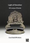 Light of Devotion: Oil Lamps of Kerala Light of Devotion: Oil Lamps of Kerala