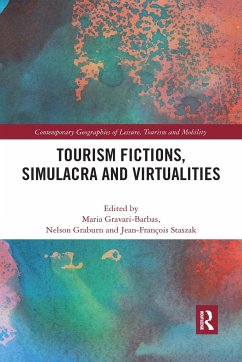 Tourism Fictions, Simulacra and Virtualities