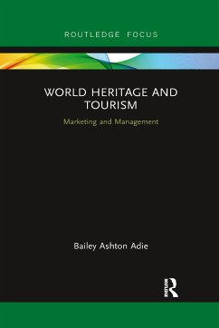 World Heritage and Tourism - Adie, Bailey