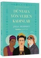 Dünyaya Yön Veren Kadinlar - Pierpont, Julia