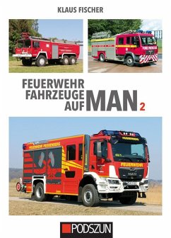 Feuerwehrfahrzeuge auf MAN 2 - Fischer, Klaus