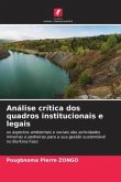 Análise crítica dos quadros institucionais e legais