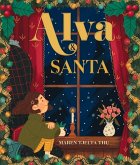 Alva and Santa