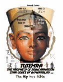TutemRa - The Prophecy of Reincarnation - Star Codes of Immortality 2022 - The Hip Hop Bible