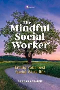 The Mindful Social Worker - Starns, Barbara