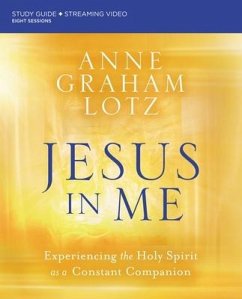 Jesus in Me Bible Study Guide Plus Streaming Video - Lotz, Anne Graham