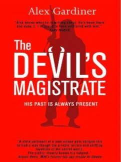 The Devil's Magistrate - Gardiner, Alex