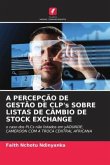 A PERCEPÇÃO DE GESTÃO DE CLP's SOBRE LISTAS DE CÂMBIO DE STOCK EXCHANGE