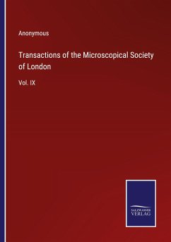 Transactions of the Microscopical Society of London - Anonymous