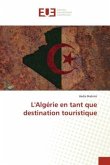 L'Algérie en tant que destination touristique