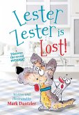 Lester Zester is Lost!