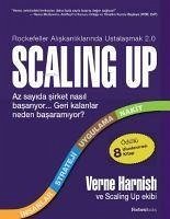 Scaling Up - Az Sayida Sirket Nasil Basariyor Geri Kalanlar Neden Basaramiyor - Harnish, Verne