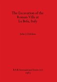 The Excavation of the Roman Villa at La Befa, Italy