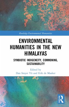 Environmental Humanities in the New Himalayas