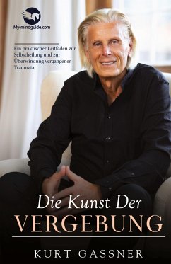 Die Kunst Der Vergebung - Gassner, Kurt Friedrich