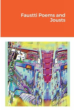 Faustti Poems and Jousts - Gilbert, Douglas