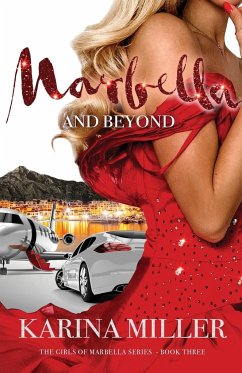 Marbella and Beyond - Miller, Karina