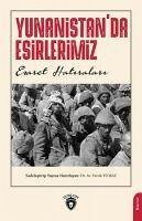Yunanistanda Esirlerimiz ;Esaret Hatiralari Cover Yunanistanda Esirlerimiz ;Esaret Hatiralari