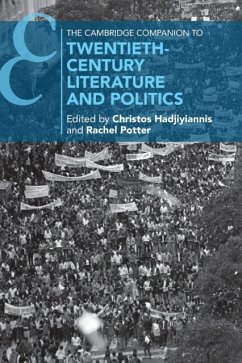 The Cambridge Companion to Twentieth-Century Literature and Politics