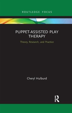 Puppet-Assisted Play Therapy - Hulburd, Cheryl