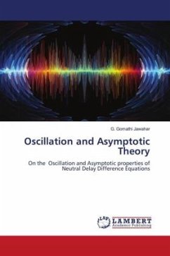 Oscillation and Asymptotic Theory - Jawahar, G. Gomathi