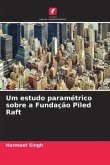 Um estudo paramétrico sobre a Fundação Piled Raft