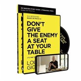 Don't Give the Enemy a Seat at Your Table Study Guide with DVD
