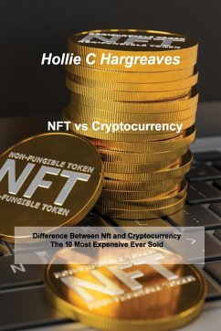 NFT vs Cryptocurrency - Hargreaves, Hollie C