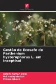 Gestão de Ecosafe de Parthenium hysterophorus L. em Inceptisol