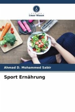 Sport Ernährung - D. Mohammed Sabir, Ahmad