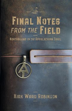 Final Notes from the Field - Robinson, Kirk Ward