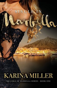 Single in Marbella - Miller, Karina