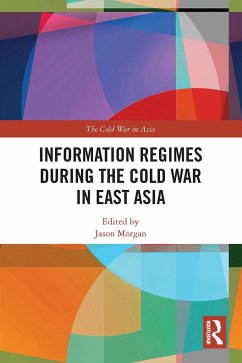 Information Regimes During the Cold War in East Asia