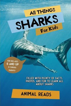 All Things Sharks For Kids - Reads, Animal