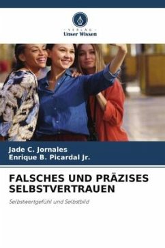 FALSCHES UND PRÄZISES SELBSTVERTRAUEN - Jornales, Jade C.;Picardal Jr., Enrique B.