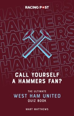 Call Yourself a Hammers Fan? - Matthews, Mart