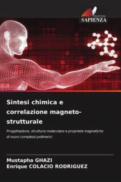 Sintesi chimica e correlazione magneto-strutturale - Ghazi, Mustapha;Colacio Rodriguez, Enrique